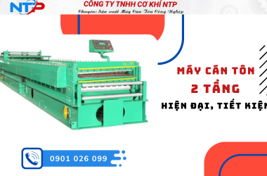 KINH NGHIỆM MỞ NHÀ MÁY CÁN TÔN VÀ LỰA CHỌN NƠI SẢN XUẤT MÁY 